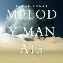 Melody Man A15